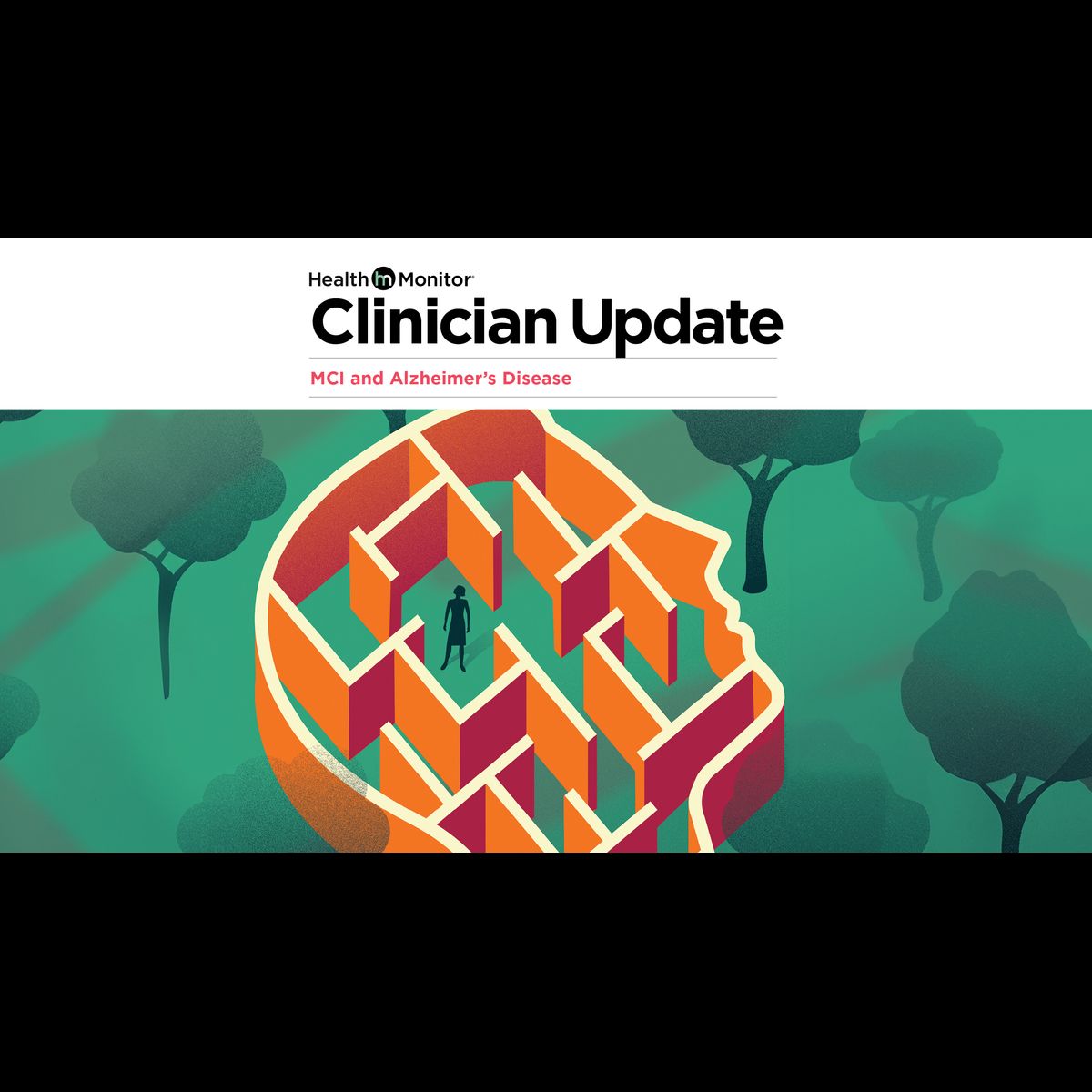 Clinician Update MCI and Alzheimer’s Disease