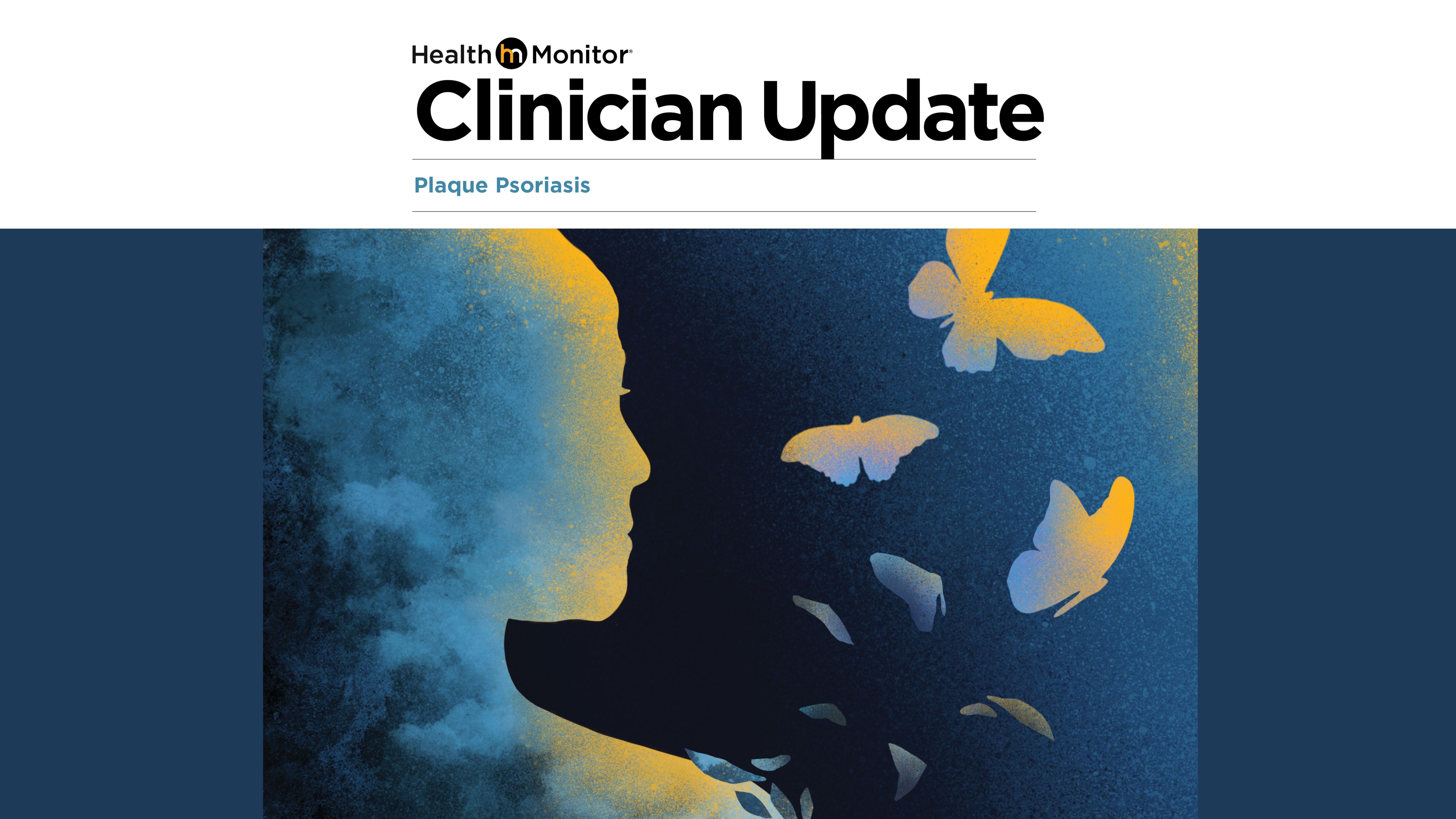 Illustration of butterflies and outline of human head. Plaque psoriasis clinician update.